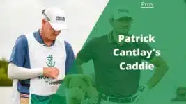 patrick cantlay caddie