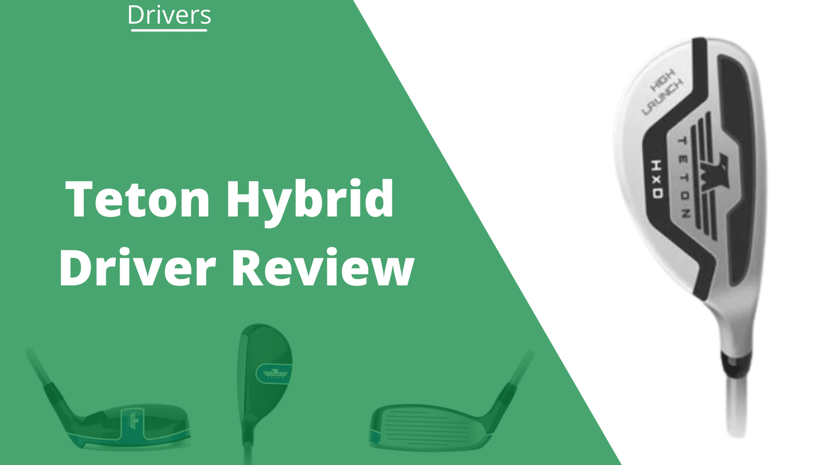 Teton Hybrid Driver Review Pros, Cons, Alternatives