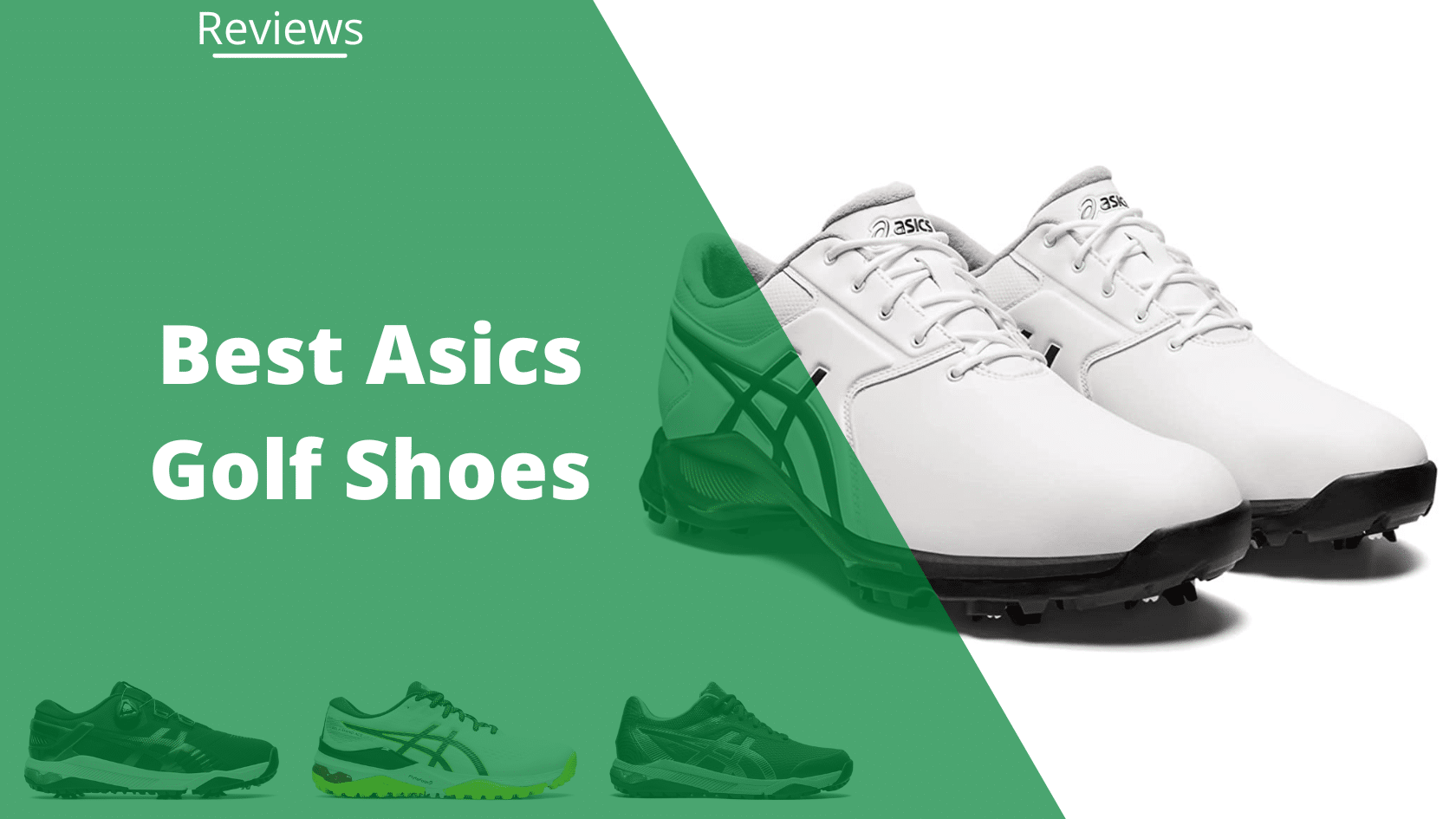 5 Best Asics Golf Shoes for 2024: Pros, Cons, & Ratings