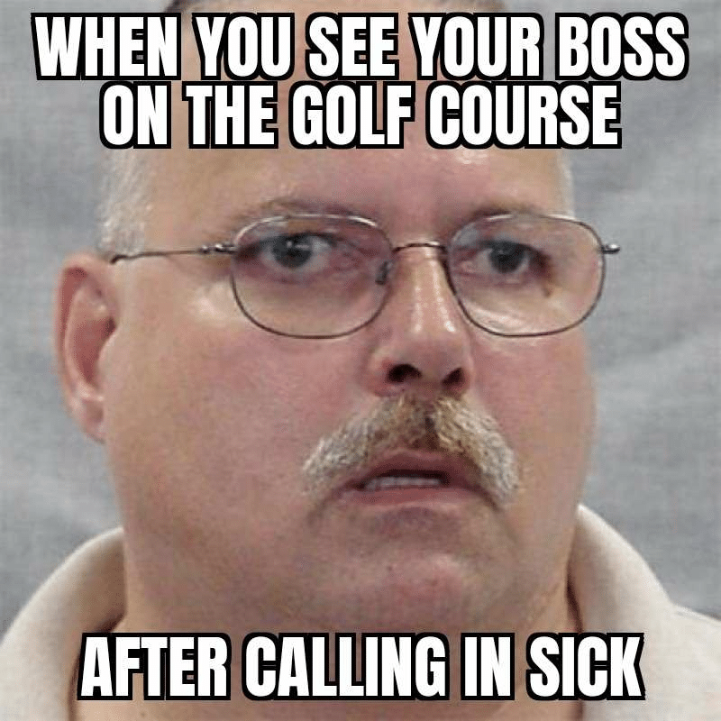 when you see your boss on the golf course