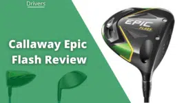 callaway epic flash driver review