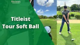 Titleist Tour Soft Review: Pros, Cons, Alternatives