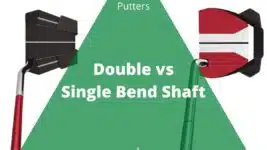 double vs single bend putter shaft