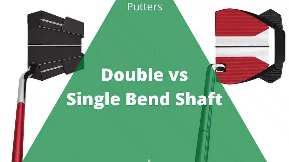 double vs single bend putter shaft