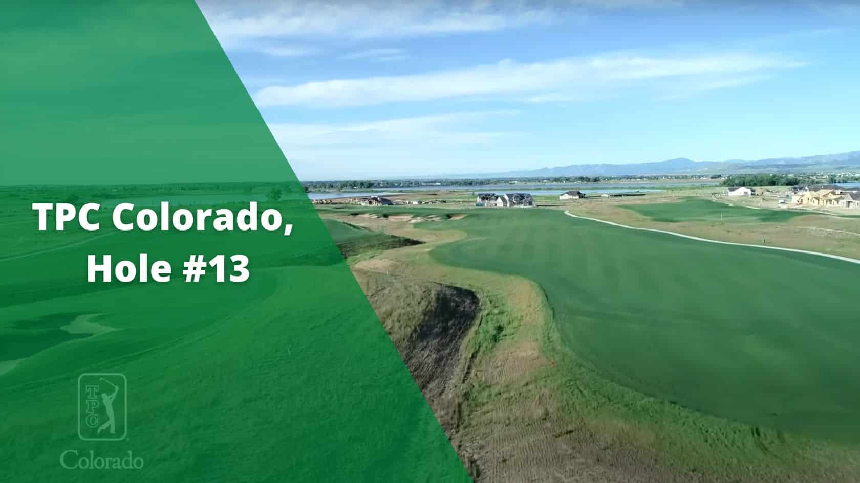 TPC Colorado, Hole #13