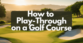 Here's how, and when, to play through during a round of golf.