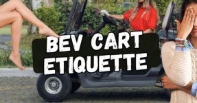 Bev Cart staff, often unsung heroes of the course, are sometimes subjected to behavior that ranges from inappropriate to downright repulsive. Let’s break down the worst violations of Bev Cart etiquette and how to avoid being that golfer.